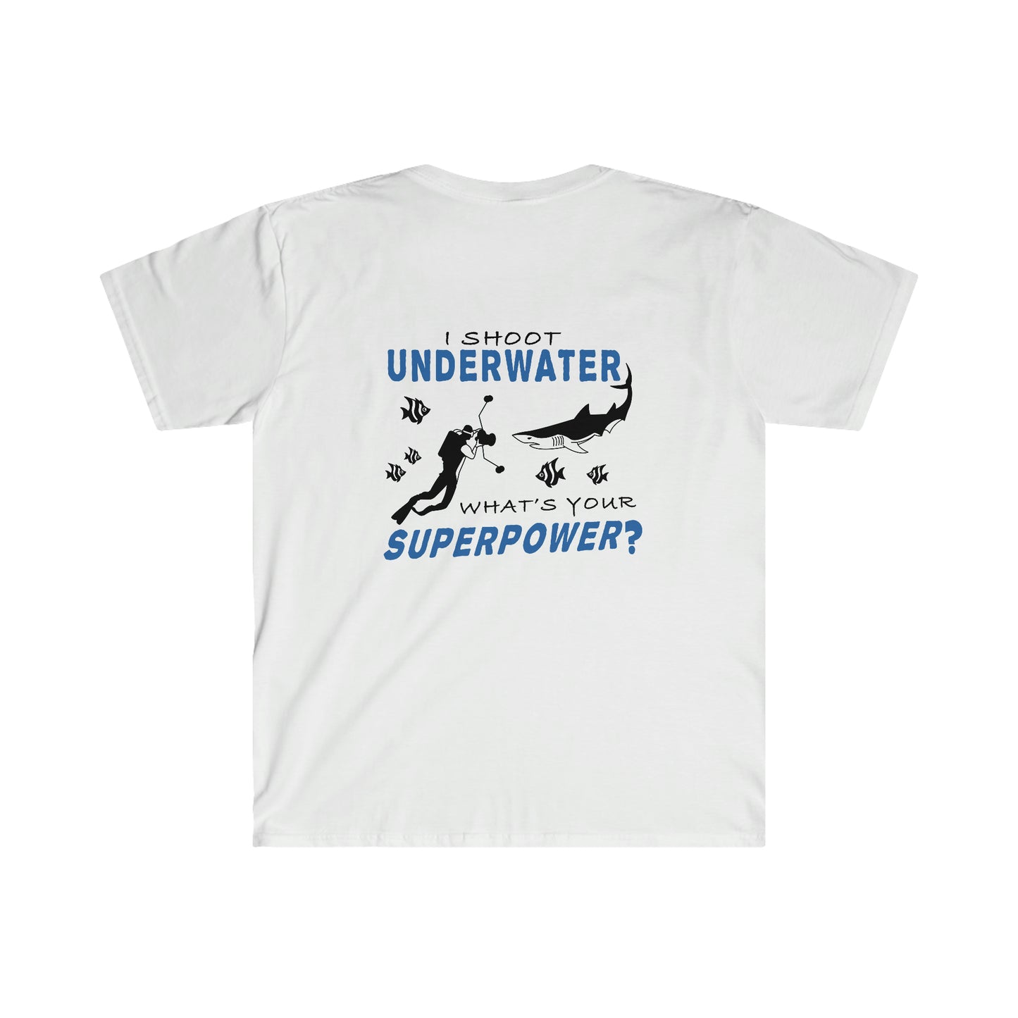 Mozaik Unisex Softstyle T-Shirt - Underwater Photography Superpower